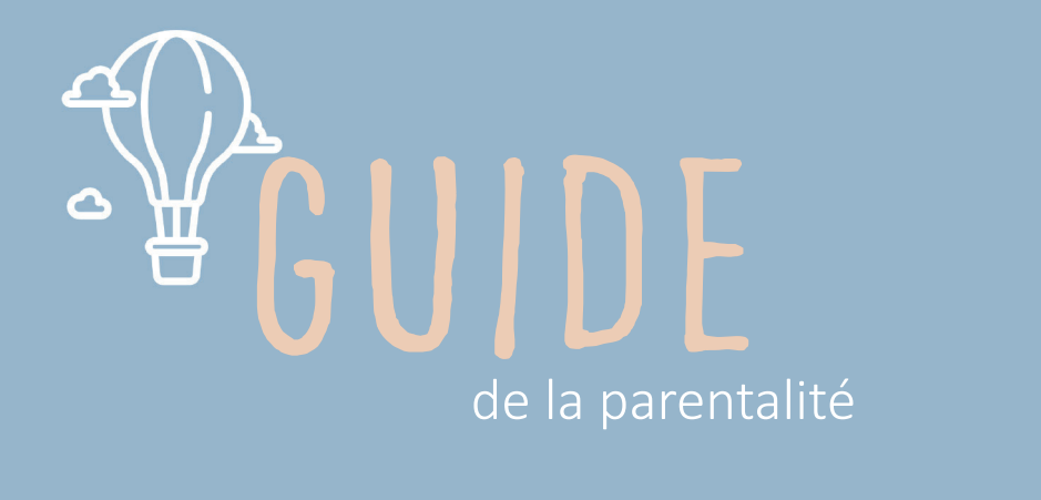 Guide de la parentalité